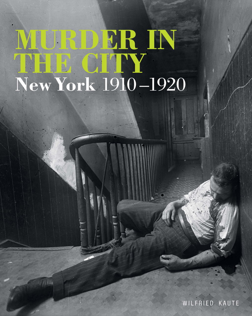 Murder in the City New York, 1910-1920