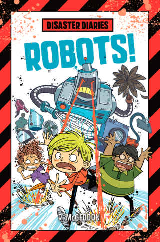 Imagen de portada: Disaster Diaries: Robots! 9781250135629
