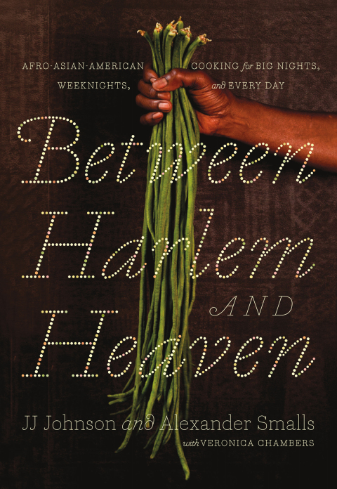 Between Harlem and Heaven: Afro-Asian-American Cooking for Big Nights, Weeknights, and Every Day - FULL INSTANT DOWNLOAD | PDF DOCX EPUB