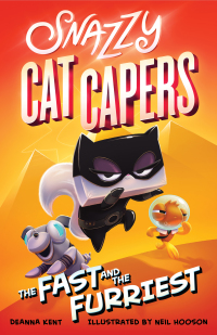 Cover image: Snazzy Cat Capers: The Fast and the Furriest 9781250143471