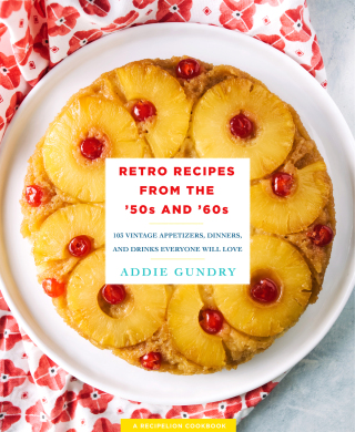 Imagen de portada: Retro Recipes from the '50s and '60s 9781250146328