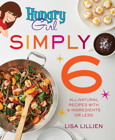Hungry Girl Simply 6: All-Natural Recipes with 6 Ingredients or Less - FULL INSTANT DOWNLOAD | PDF DOCX EPUB