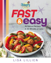 Cover image: Hungry Girl Fast & Easy 9781250154545