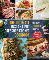 Cover image: The Ultimate Instant Pot Pressure Cooker Cookbook 9781250156457