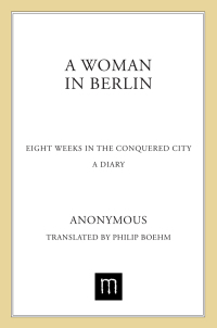 Cover image: A Woman in Berlin 9780805075403