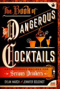 Cover image: The Book of Dangerous Cocktails 9781250108845