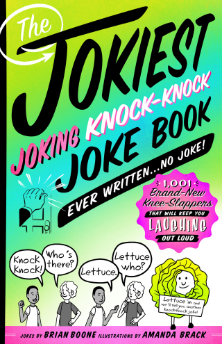 Imagen de portada: The Jokiest Joking Knock-Knock Joke Book Ever Written...No Joke! 9781250163462