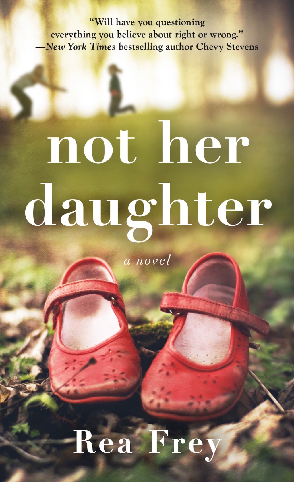 Not Her Daughter A Novel