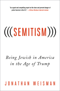 Cover image: (((Semitism))): Being Jewish in America in the Age of Trump 9781250169938