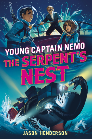 Cover image: The Serpent's Nest: Young Captain Nemo 9781250173270