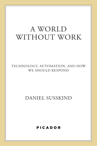 Cover image: A World Without Work 9781250173515