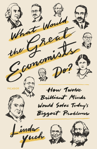 Cover image: What Would the Great Economists Do? 9781250180537