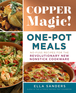 Cover image: Copper Magic! One-Pot Meals 9781250183729