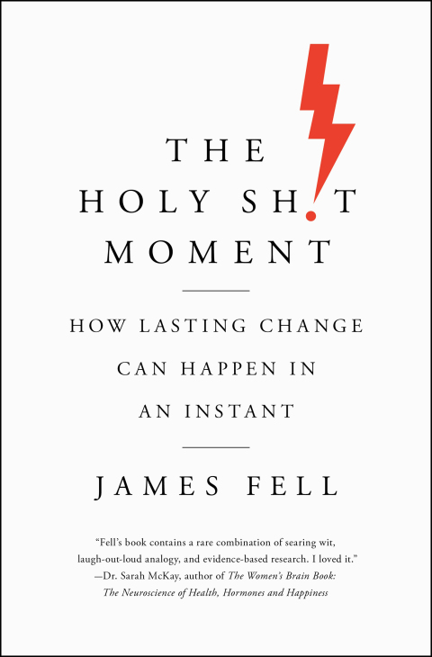 The Holy Sh!t Moment: How Lasting Change Can Happen in an Instant - FULL INSTANT DOWNLOAD | PDF DOCX EPUB