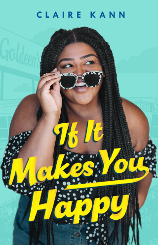Cover image: If It Makes You Happy 9781250192677