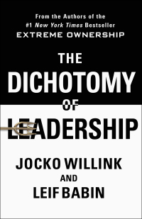 Cover image: The Dichotomy of Leadership 9781250195777