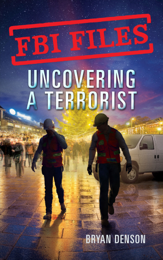 صورة الغلاف: FBI Files: Uncovering a Terrorist 9781250199287