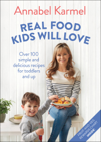 Cover image: Real Food Kids Will Love 9781250201386