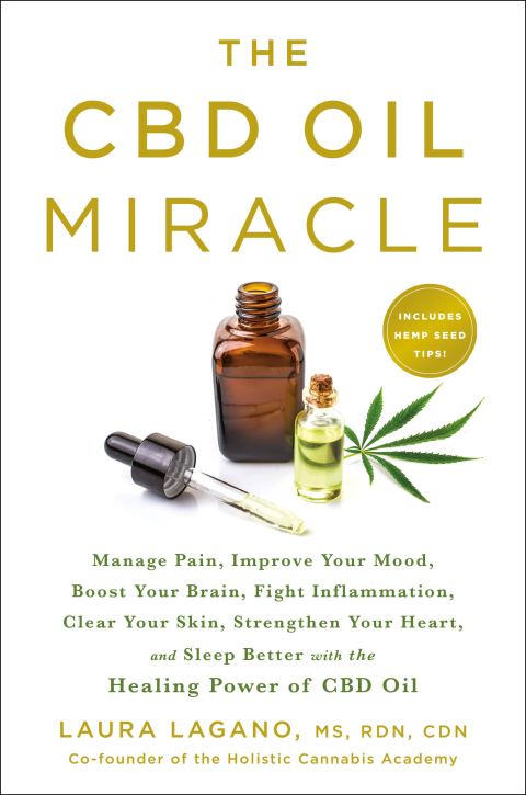 The CBD Oil Miracle: Manage Pain, Improve Your Mood, Boost Your Brain, Fight Inflammation, Clear Your Skin, Strengthen Your Heart, and Sleep Better with the Healing Power of CBD Oil - FULL INSTANT DOWNLOAD | PDF DOCX EPUB