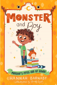 Cover image: Monster and Boy: Monster's First Day of School 9781250217851