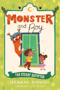 Cover image: Monster and Boy: The Sister Surprise 9781250217875