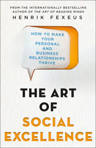 Cover image: The Art of Social Excellence 9781250237576