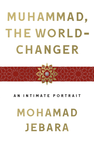 Cover image: Muhammad, the World-Changer 9781250239648