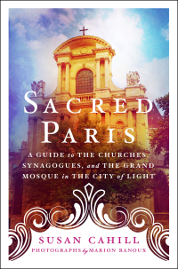 Cover image: Sacred Paris 9781250239686