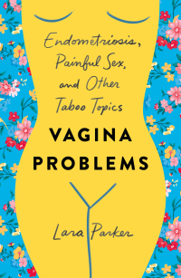 Cover image: Vagina Problems 9781250240682