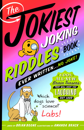 Cover image: The Jokiest Joking Riddles Book Ever Written . . . No Joke! 9781250240477