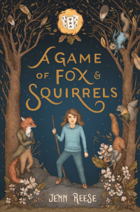 Cover image: A Game of Fox & Squirrels 9781250243010