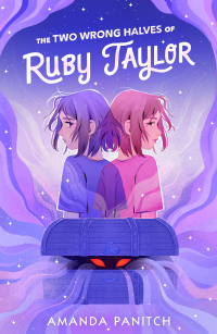 Cover image: The Two Wrong Halves of Ruby Taylor 9781250245137