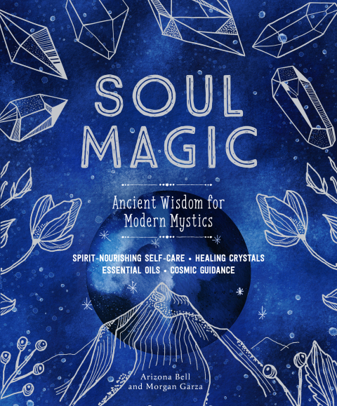 Soul Magic: Ancient Wisdom for Modern Mystics - FULL INSTANT DOWNLOAD | PDF DOCX EPUB