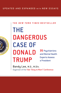 Cover image: The Dangerous Case of Donald Trump 9781250179456