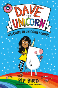 Cover image: Dave the Unicorn: Welcome to Unicorn School 9781250256348