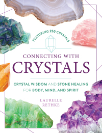 Cover image: Connecting with Crystals 9781250272133