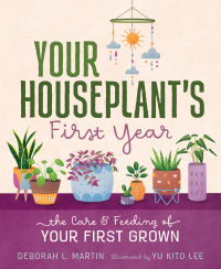 Cover image: Your Houseplant's First Year 9781250273727