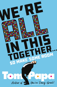 Cover image: We're All in This Together . . . 9781250280091