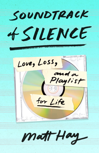 Cover image: Soundtrack of Silence 9781250280220