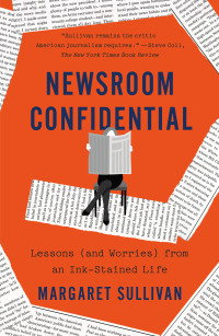 Cover image: Newsroom Confidential 9781250281906
