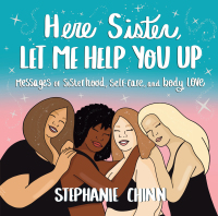 Cover image: Here Sister, Let Me Help You Up 9781250276445