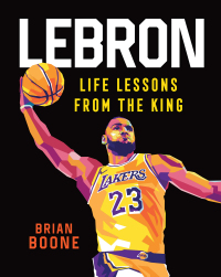 Cover image: LeBron: Life Lessons from the King 9781250282156