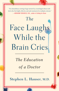 Cover image: The Face Laughs While the Brain Cries 9781250283894
