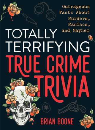 Cover image: Totally Terrifying True Crime Trivia 9781250287229