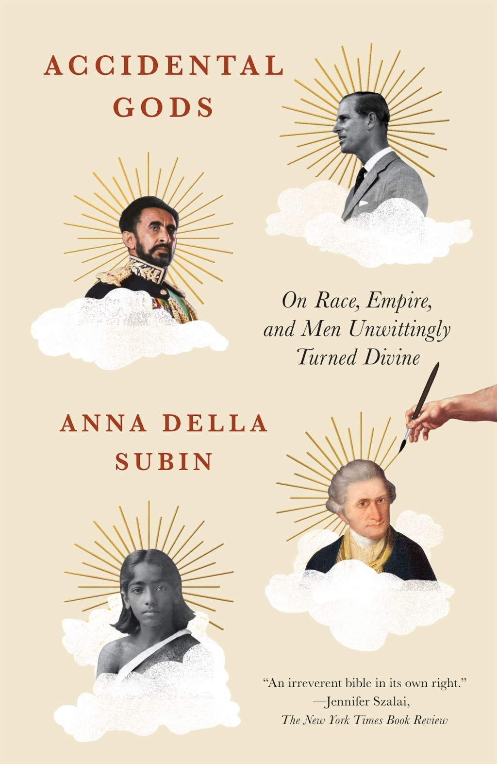 Accidental Gods On Race, Empire, and Men Unwittingly Turned Divine