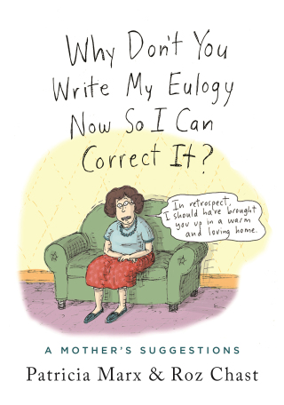 Cover image: Why Don't You Write My Eulogy Now So I Can Correct It? 9781250230805
