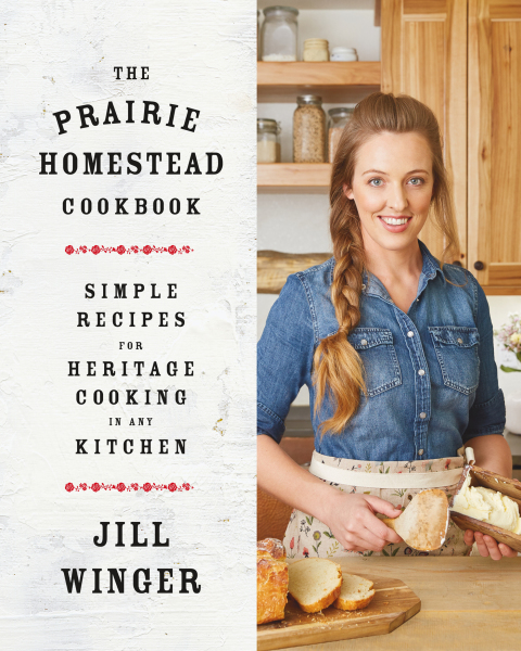 The Prairie Homestead Cookbook: Simple Recipes for Heritage Cooking in Any Kitchen - FULL INSTANT DOWNLOAD | PDF DOCX EPUB