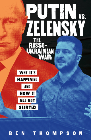 Cover image: Putin vs. Zelensky: The Russo-Ukrainian War 9781250339560