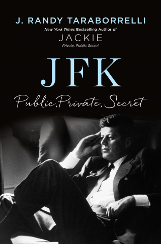 Cover image: JFK: Public, Private, Secret 9781250346384