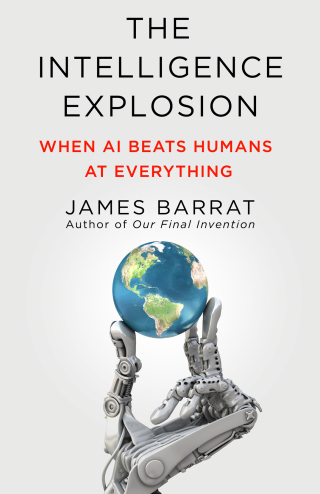 Cover image: The Intelligence Explosion 9781250355027